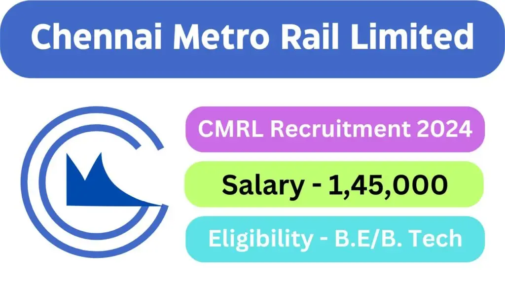 CMRL Recruitment 2024: JGM/DGM, DM, AM Posts