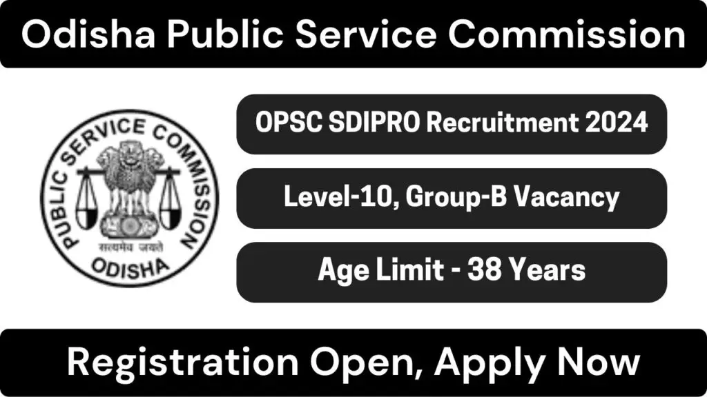 OPSC SDIPRO Recruitment 2024